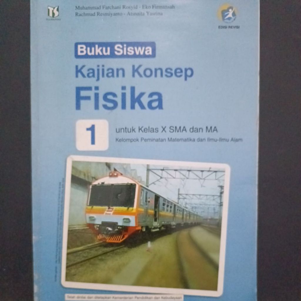 BUKU SISWA KAJIAN KONSEP FISIKA UNTUK SMA KELAS 10 EDISI REVISI