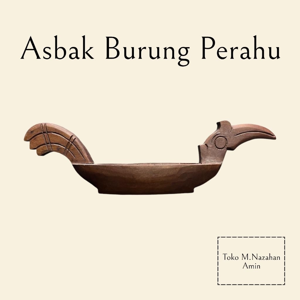 ASBAK ULIN BURUNG PERAHU - ASBAK ULIN MOTIF BURUNG