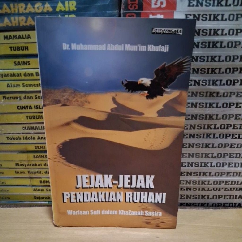 Buku Original JEJAK - JEJAK PENDAKIAN RUHANI Warisan Sufi dalam Khazanah Sastra Oleh  Dr. Muhammad A