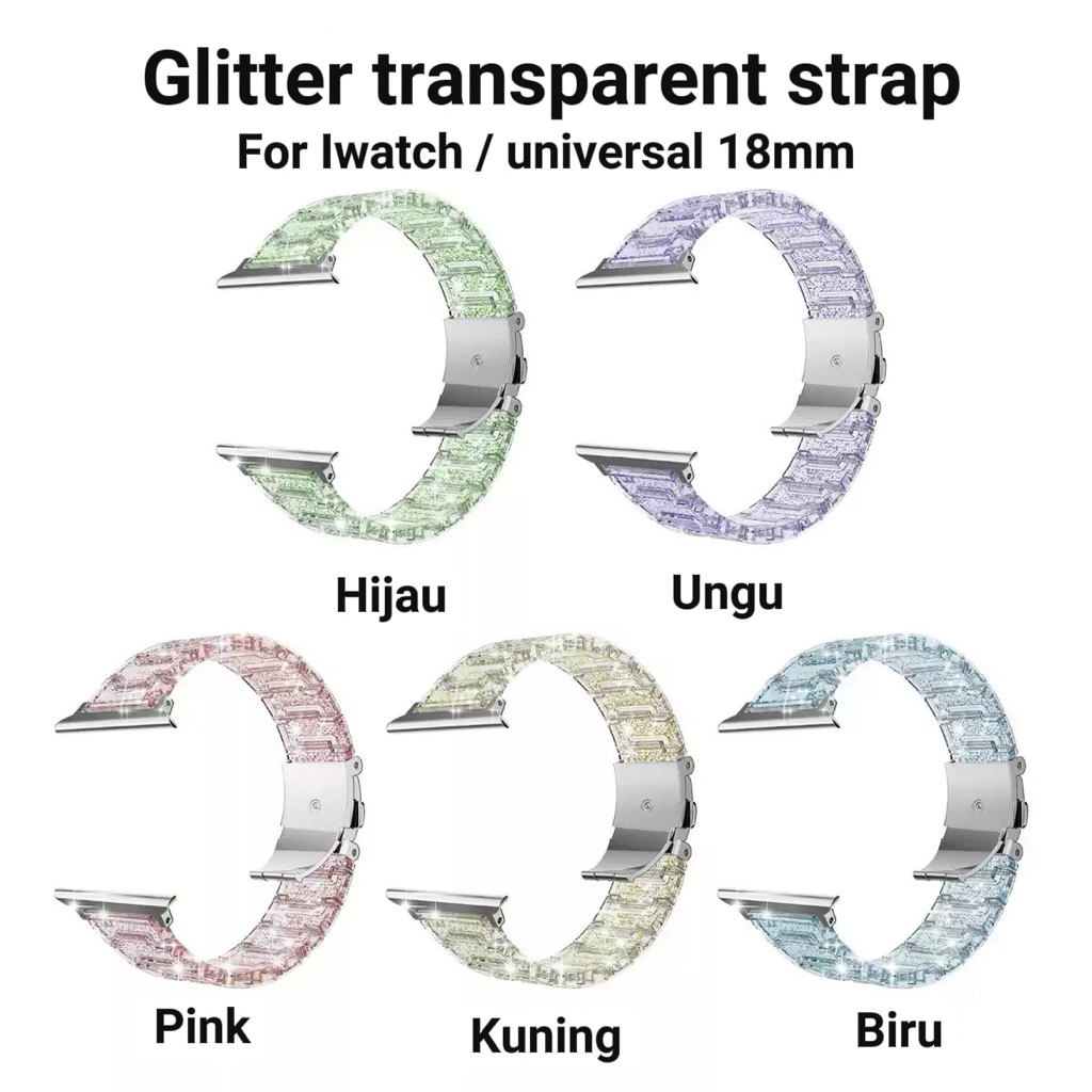 Strap Apple Watch style tali jam universal 18mm transparan glitter wanita aesthetic unik smartwatch 