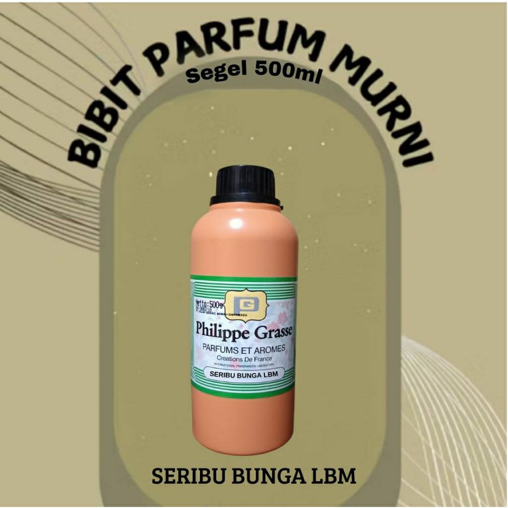 BIBIT PARFUM SERIBU BUNGA LBM BY LABOR 500ML DAN 100ML SEGEL