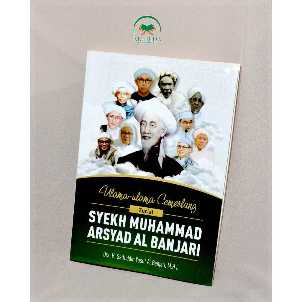 Ulama - ulama Cemerlang Zuriyat Syekh M.Arsyad Al-Banjari