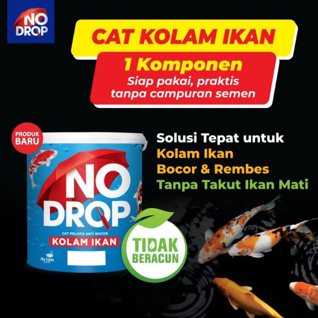 No Drop Kolam Ikan 20 kg / cat kolam ikan anti bocor
