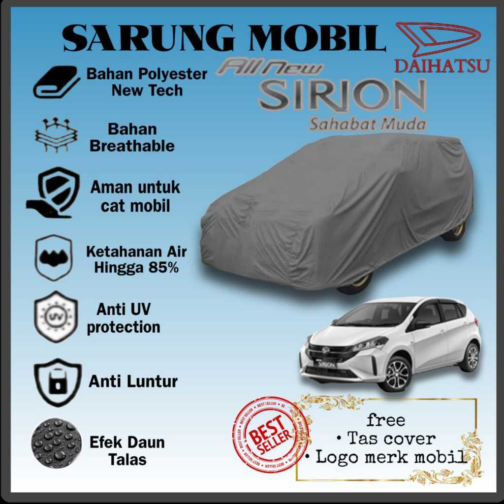 SARUNG MOBIL DAIHATSU SIRION 2018 2019 2020 2021 2022 2023 Anti Air Waterproof Outdoor, COVER MOBIL 