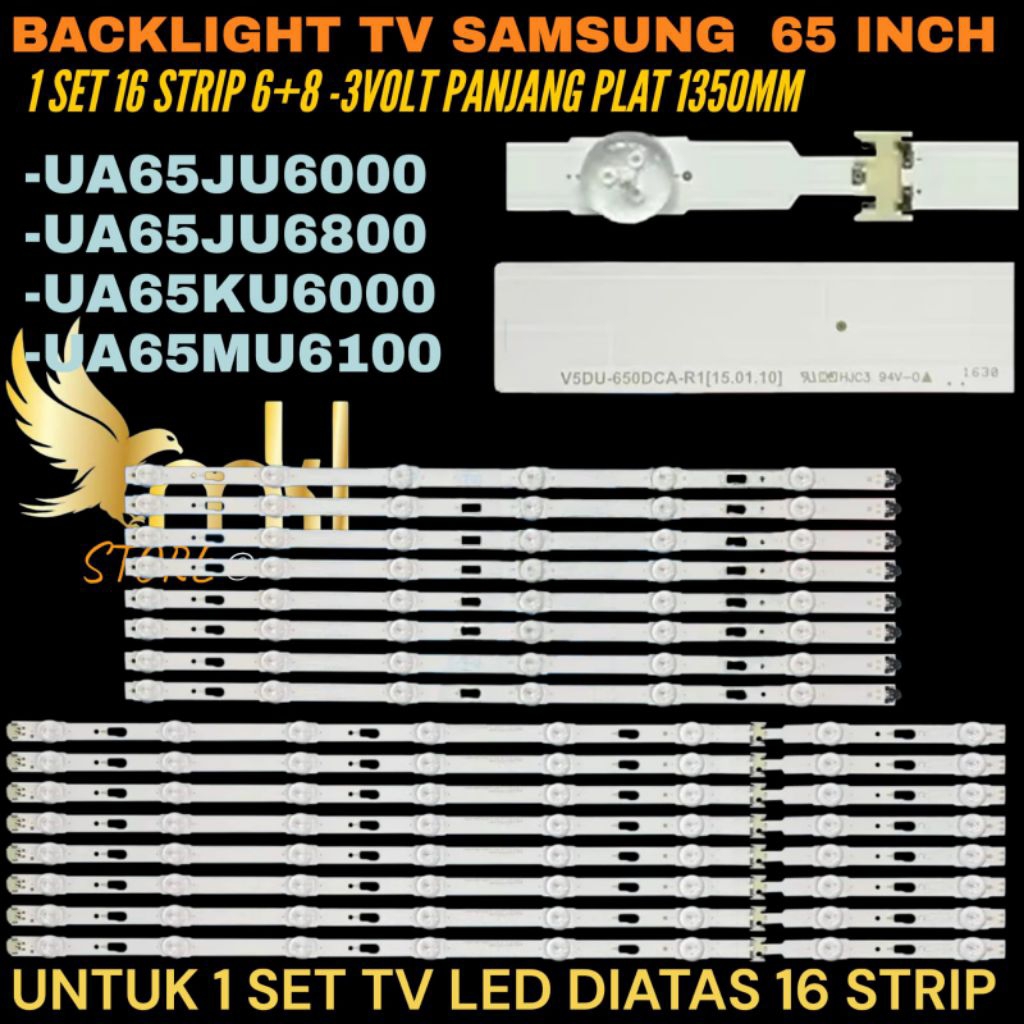BACKLIGHT TV LED SAMSUNG 65 INCH UA65JU6000- UA65JU6500- UA65KU6100- UA65MU6100 BACKLIGHT TV LED 65 