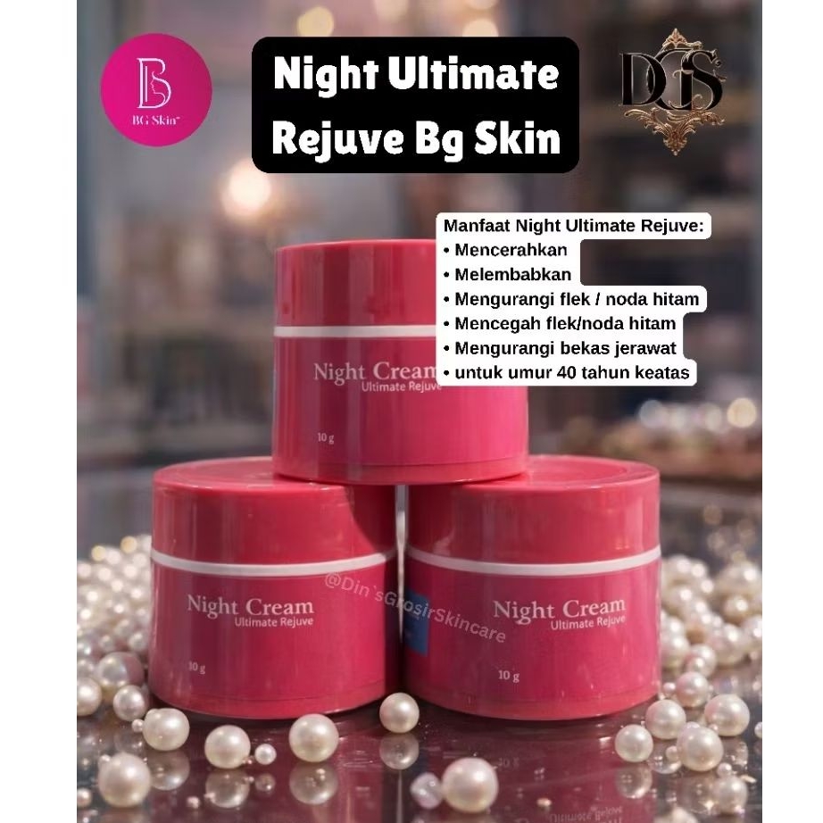 Night Cream Ultimate Rejuve - Racikan Dokter Bgskin - Krim Malam Bgskin - Krim Penghilang Flek Hitam