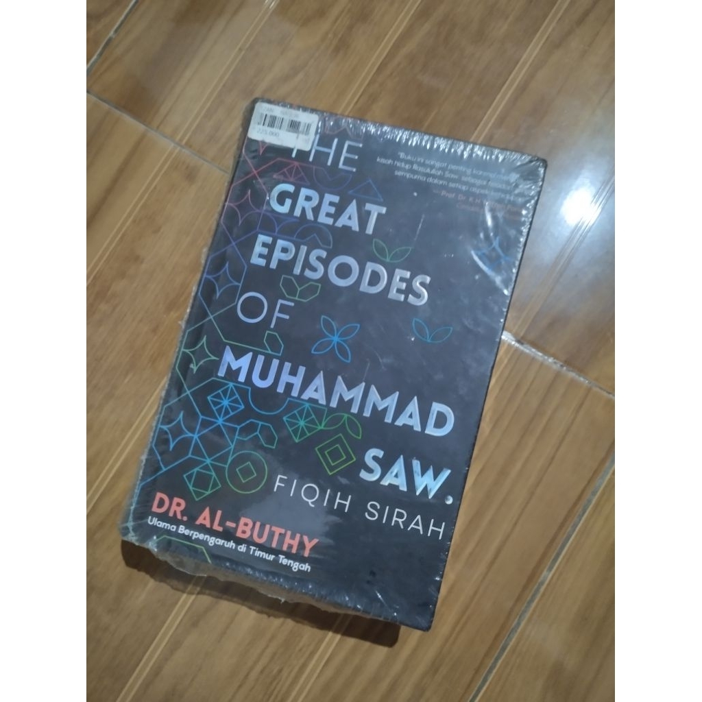 THE GREAT EPISODES OF MUHAMMAD karya Dr. Al Buthy.