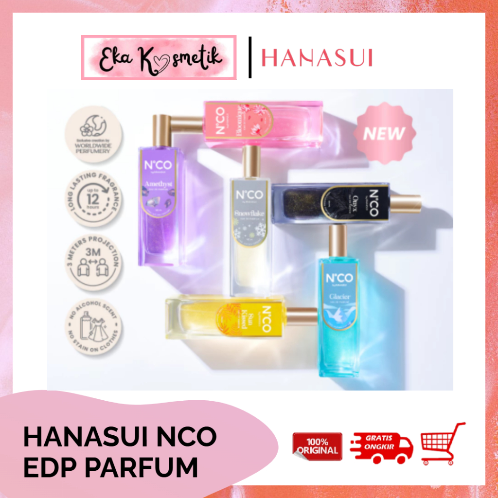 HANASUI NCO EDP PARFUM 100ML l EDP LONG LASTING HINGGA 12 JAM l PARFUM WEWANGIAN MEWAH l EKA KOSMETI