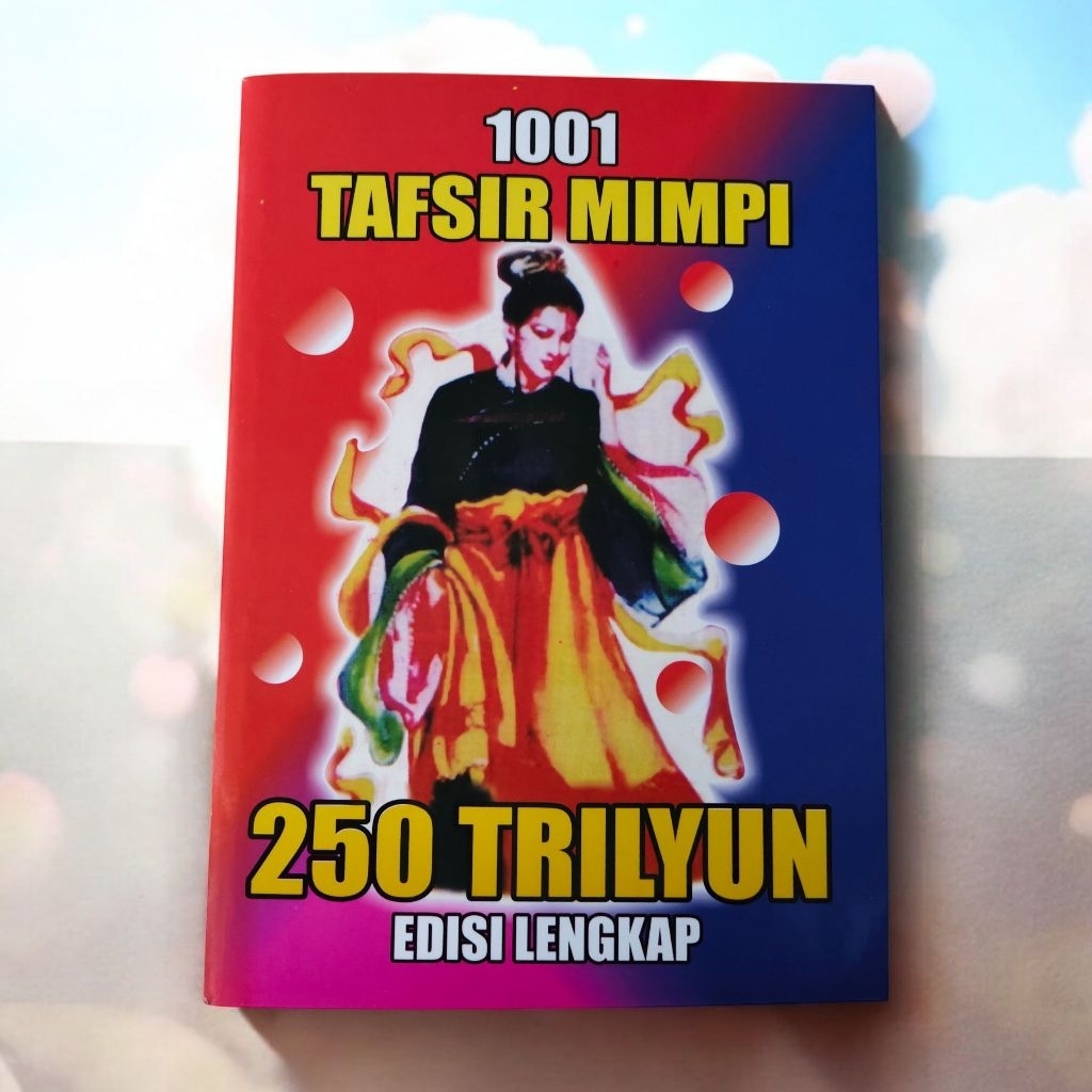 BUKU HOBI / BUKU TOGEL / 1001 TAFSIR MIMPI 250 TRILYUN / BARU / SEGEL