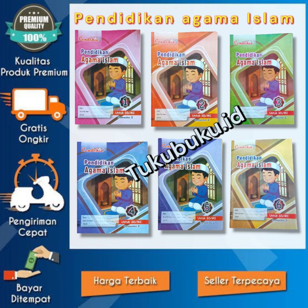 BUKU MODUL LKS CENDEKIA PENDIDIKAN AGAMA ISLAM KELAS 1 - 6 SEMESTER 2 PUSTAKA CENDEKIA