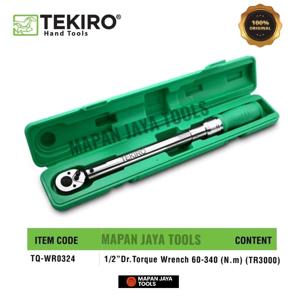 TEKIRO KUNCI TORSI 1/2”Dr.Torque Wrench 60-340 (N.m) (TR3000) | TORQUE WRENCH ORIGINAL TEKIRO
