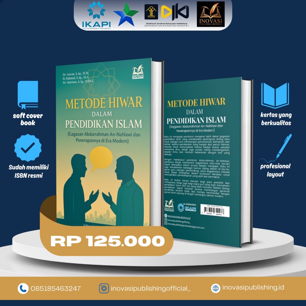 Buku Cetak METODE HIWAR DALAM PENDIDIKAN ISLAM (Gagasan Abdurrahman An-Nahlawi dan Penerapannya di E