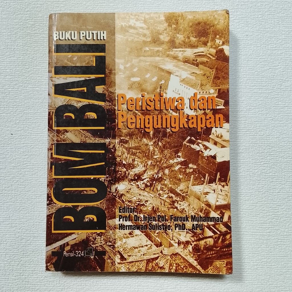 BUKU PUTIH BOM BALI PERISTIWA DAN PENGUNGKAPAN