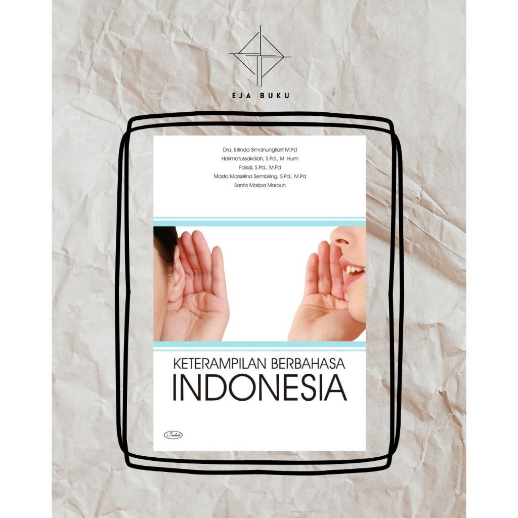 Keterampilan Berbahasa Indonesia