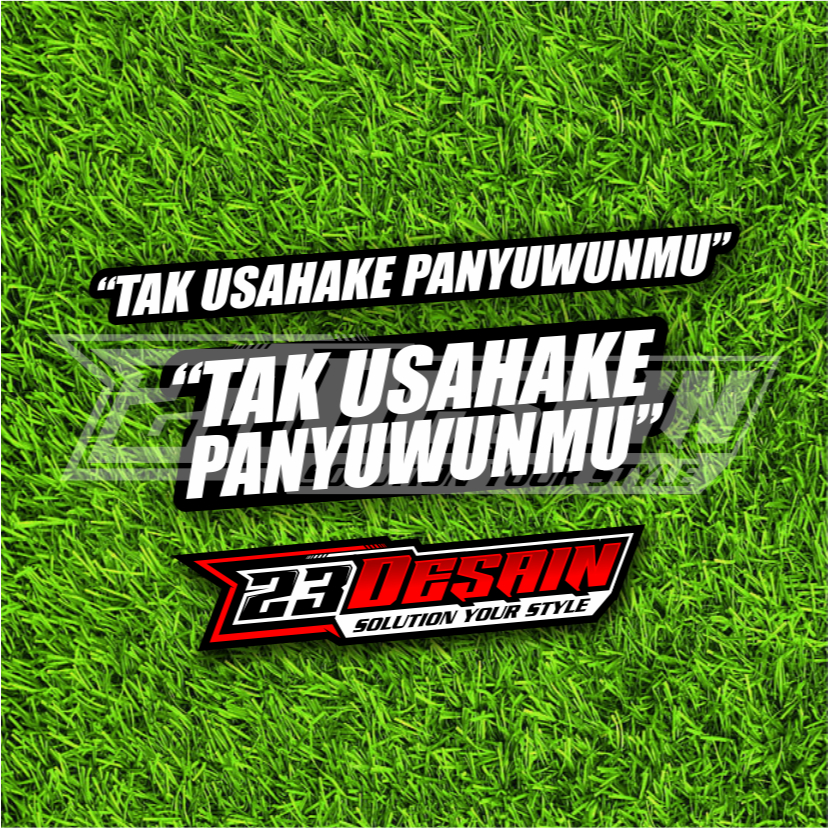 STIKER TAK USAHAKE PANYUWUNMU STIKER DENNY CAKNAN STIKER DC MUSIC DC PRODUCTION STIKER TUNGGAL EKA