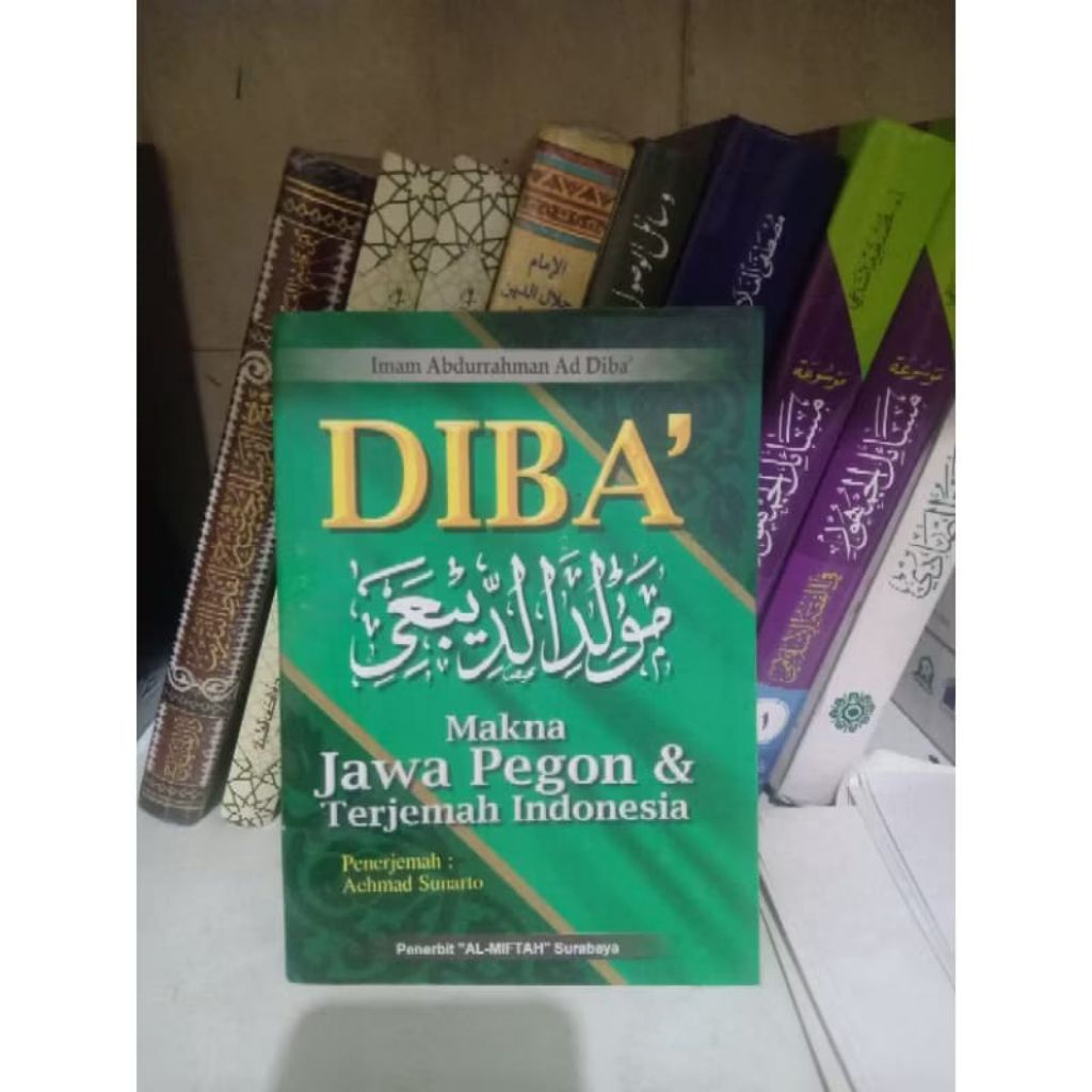 Terjemah Maulid Diba' // Maulid Diba' Makna Jawa Pegon Indonesia (Al Miftah)