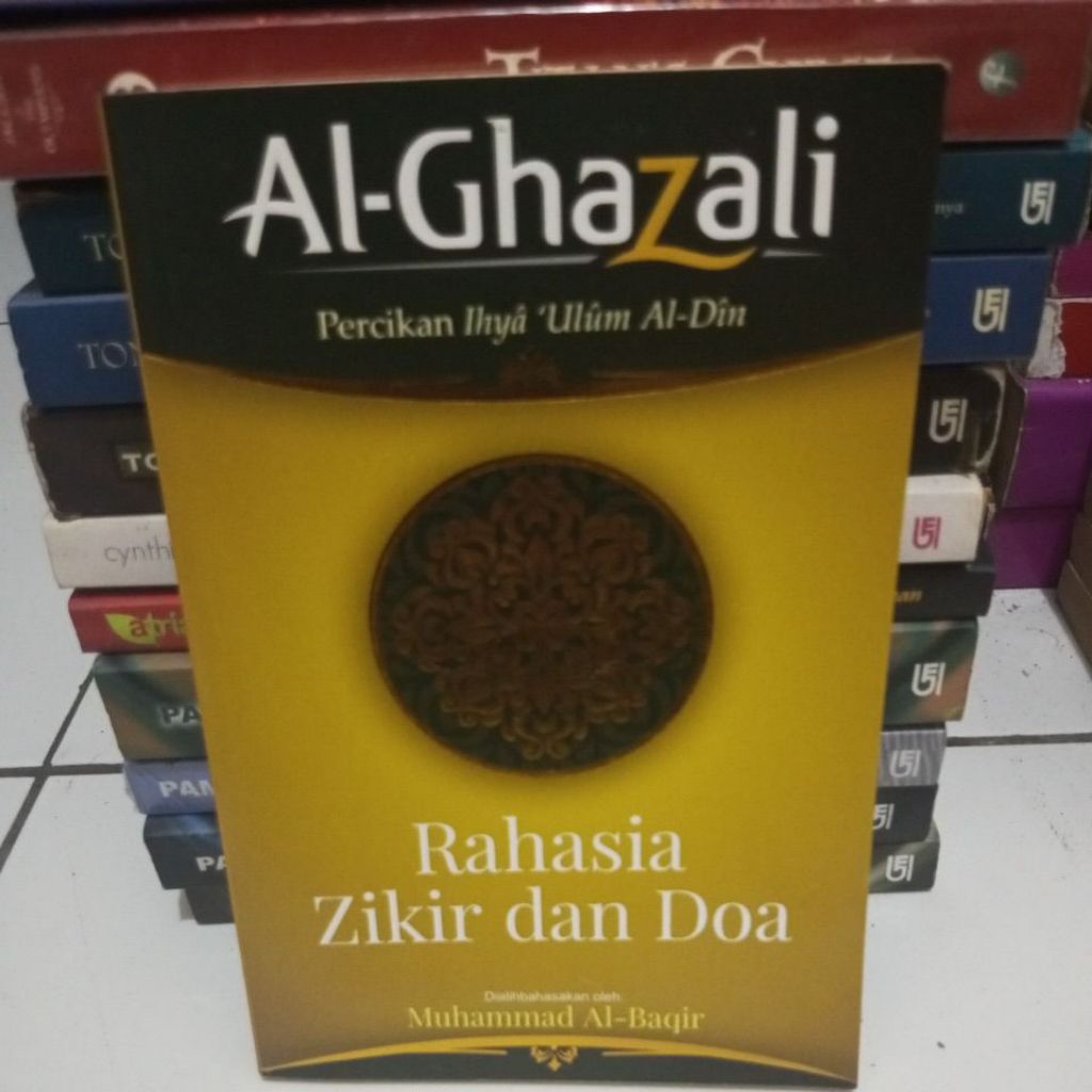 buku RAHASIA ZIKIR DAN DOA - AL GHAZALI