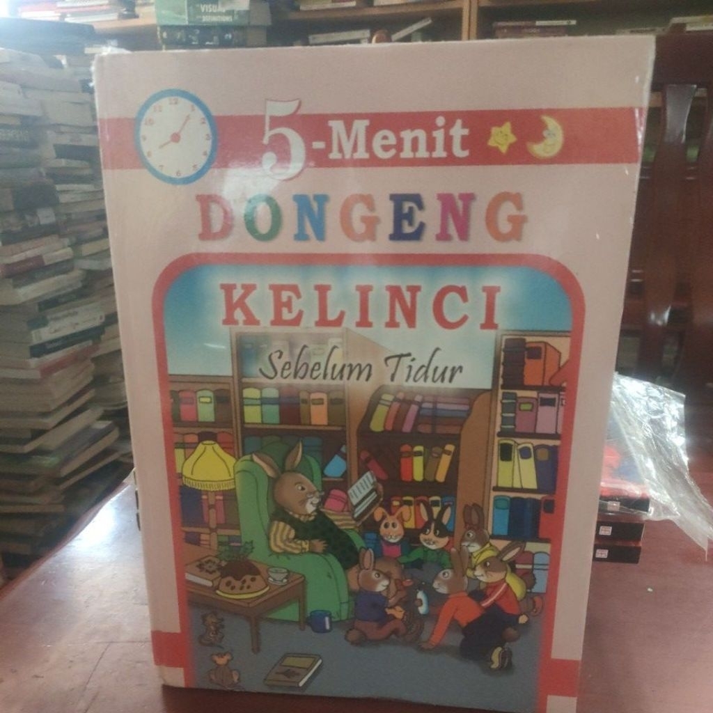 5 MENIT DONGENG KELINCI SEBELUM TIDUR.ORIGINALA HARDCOVER