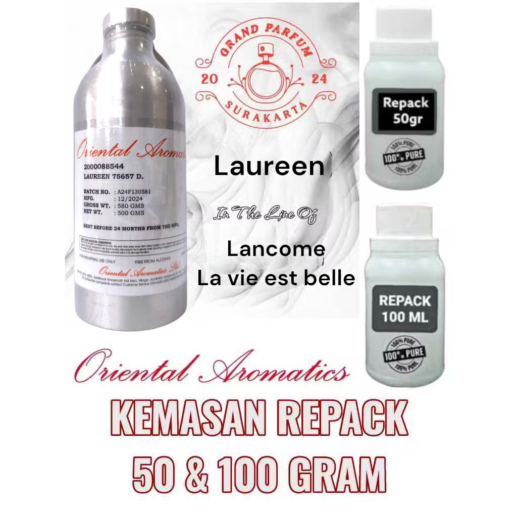 [REPACK] LAUREEN - LA VIE EST BELLE - BY ORIENTAL AROMATICS BIBIT PARFUM MURNI KEMASAN 50 &100 GRAM 