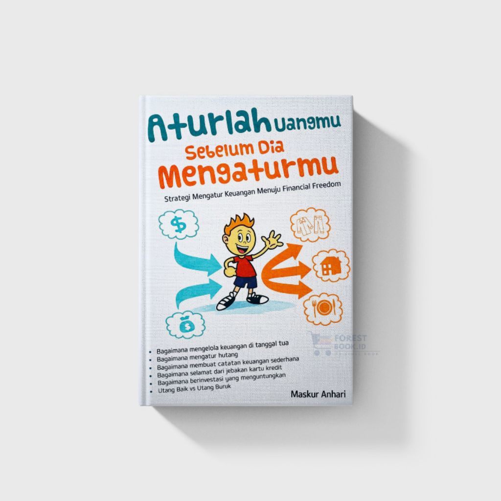 Buku aturlah uangmu sebelum dia mengaturmu