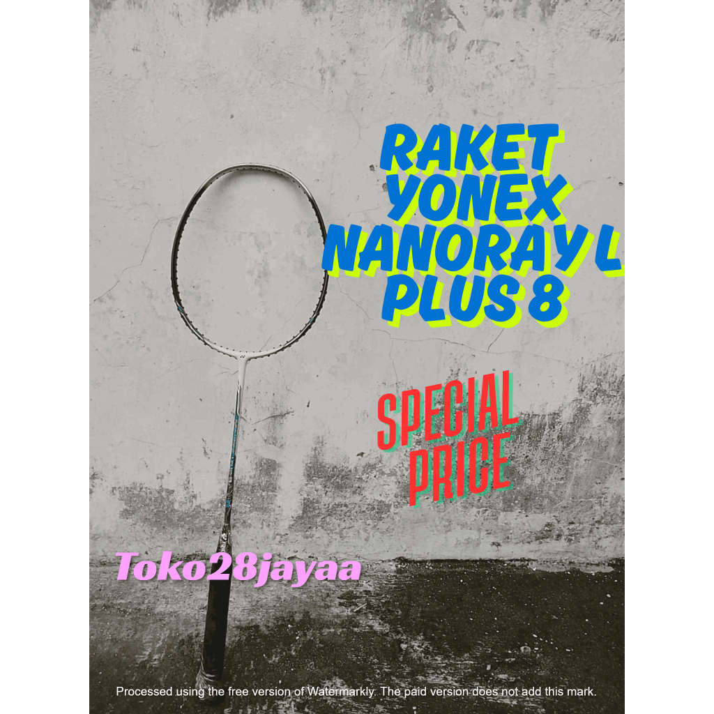 RAKET YONEX NANORAY LPLUS 8 ORIGINAL MURAH BERKUALITAS SPECIAL PRICE