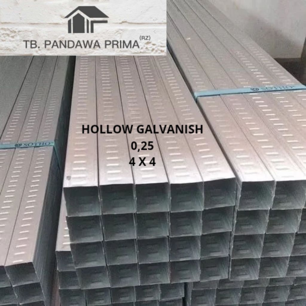 BESI HOLLOW GALVANISH 4X4,TEBAL0,25mm