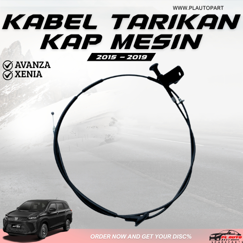 KABEL TARIKAN KAP MESIN AVANZA XENIA 2015 - 2019