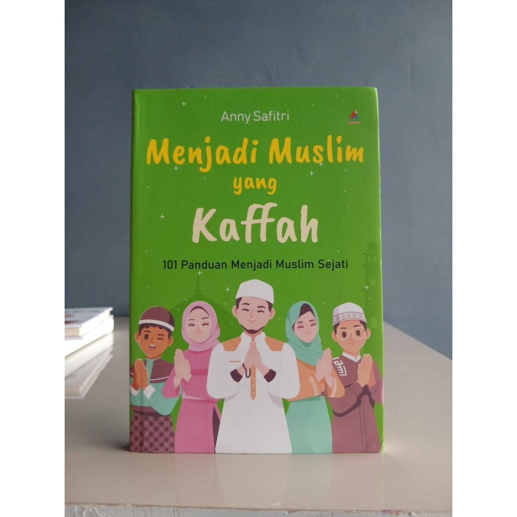 BUKU MENJADI MUSLIM YANG KAFFAH