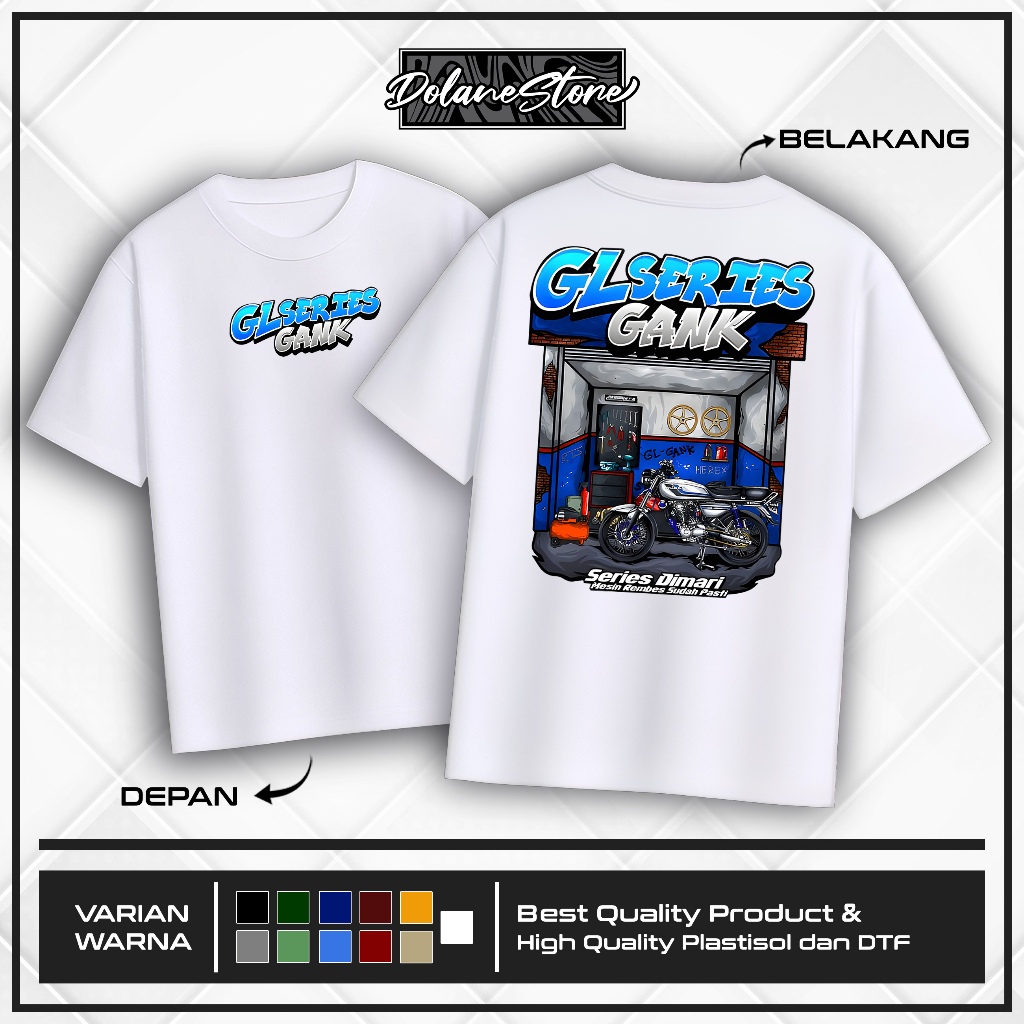 DOLANE STORE – KAOS GL SERIES GANK | FASHION PRIA & WANITA KEKINIAN – KAOS TERBARU & TERLARIS