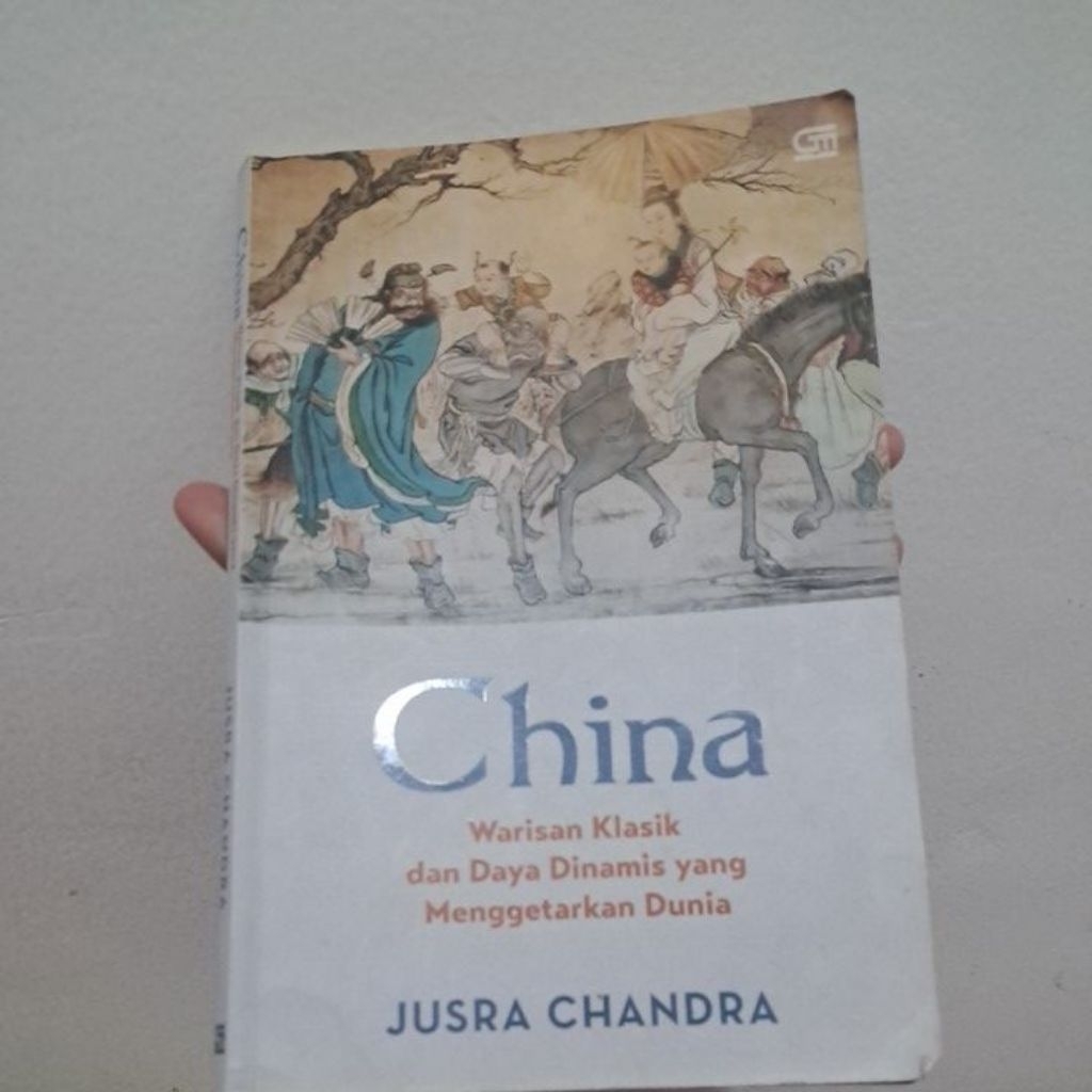 [preloved] China Warisan Klasik dan Daya Dinamis yang menggetarkan Dunia