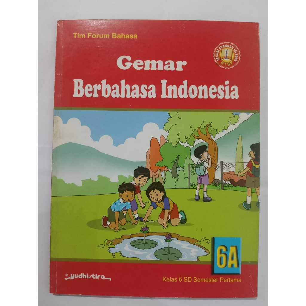 BUKU OBRAL ORI GEMAR BERBAHASA INDONESIA 6A KELAS 6 SD SEMESTER PERTAMA KTSP 2006 - YUDHISTIRA