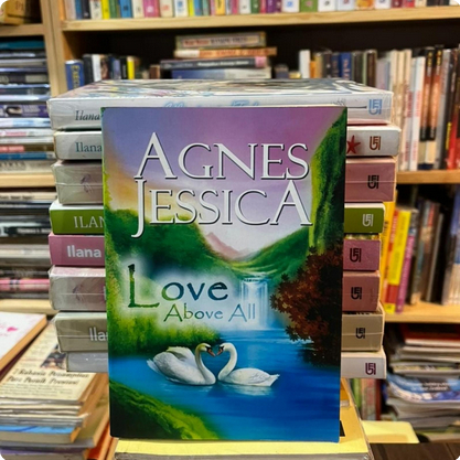 Love Above all - Karya Agnes Jessica