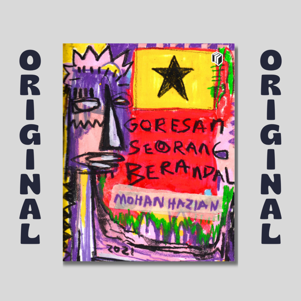 Buku Goresan Seorang Berandal - Mohan Hazian - Shira
