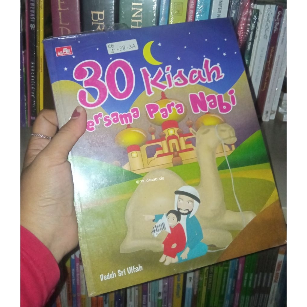 30 Kisah Bersama Para Nabi (30 Malam Bersama Nabiku)