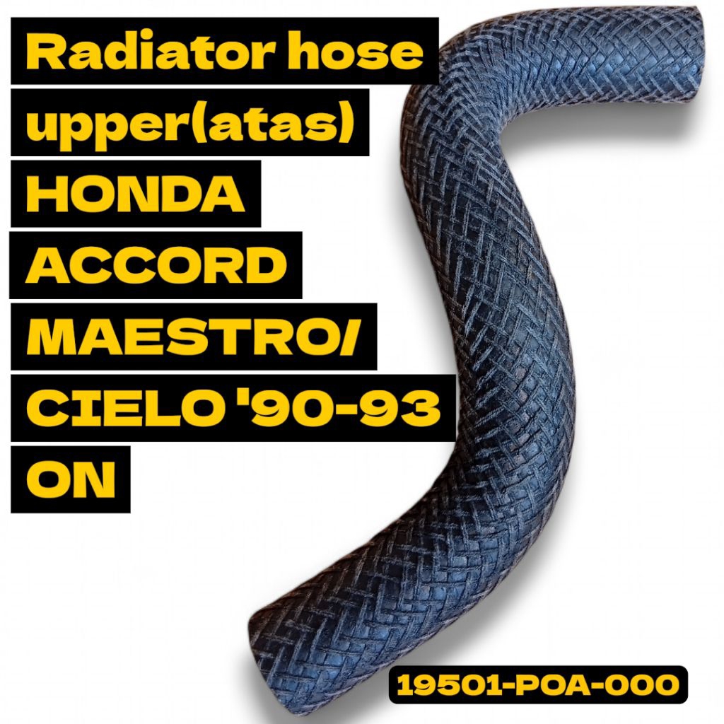 Radiator Hose Upper (Selang Radiator Atas) Honda Accord Maestro / Cielo 1990–1993