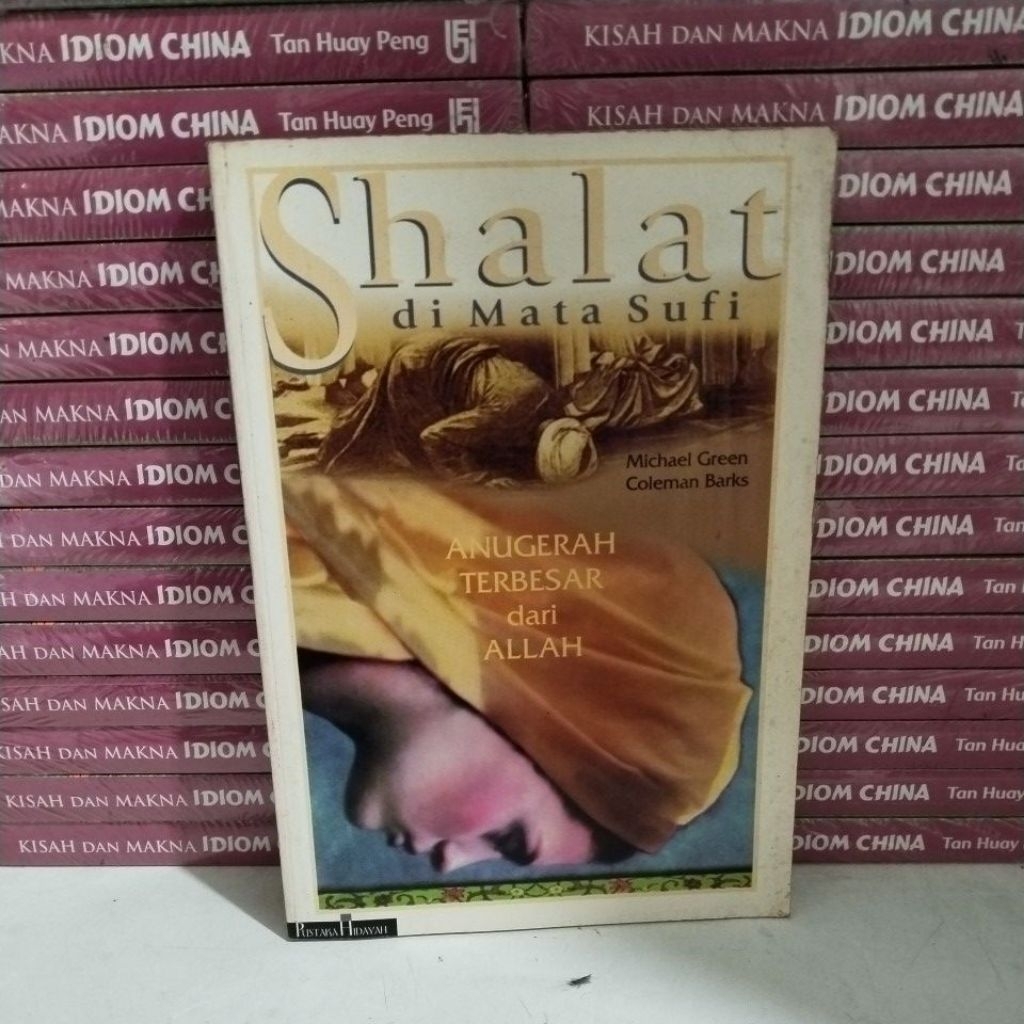 BUKU SHALAT DI MATA SUFI ANUGERAH TERBESAR DARI ALLAH