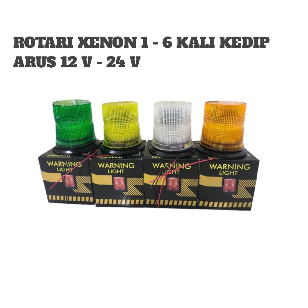 ROTARY XENON 1-6X KEDIP ARUS 12V-24V ROTARY BOHLAM XENON
