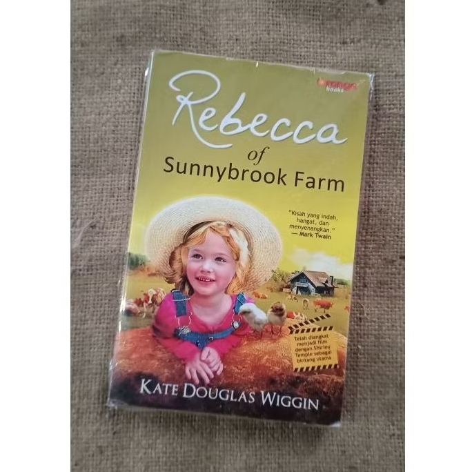Rebecca of the Sunnybrook farm - Kate Douglas Wiggin