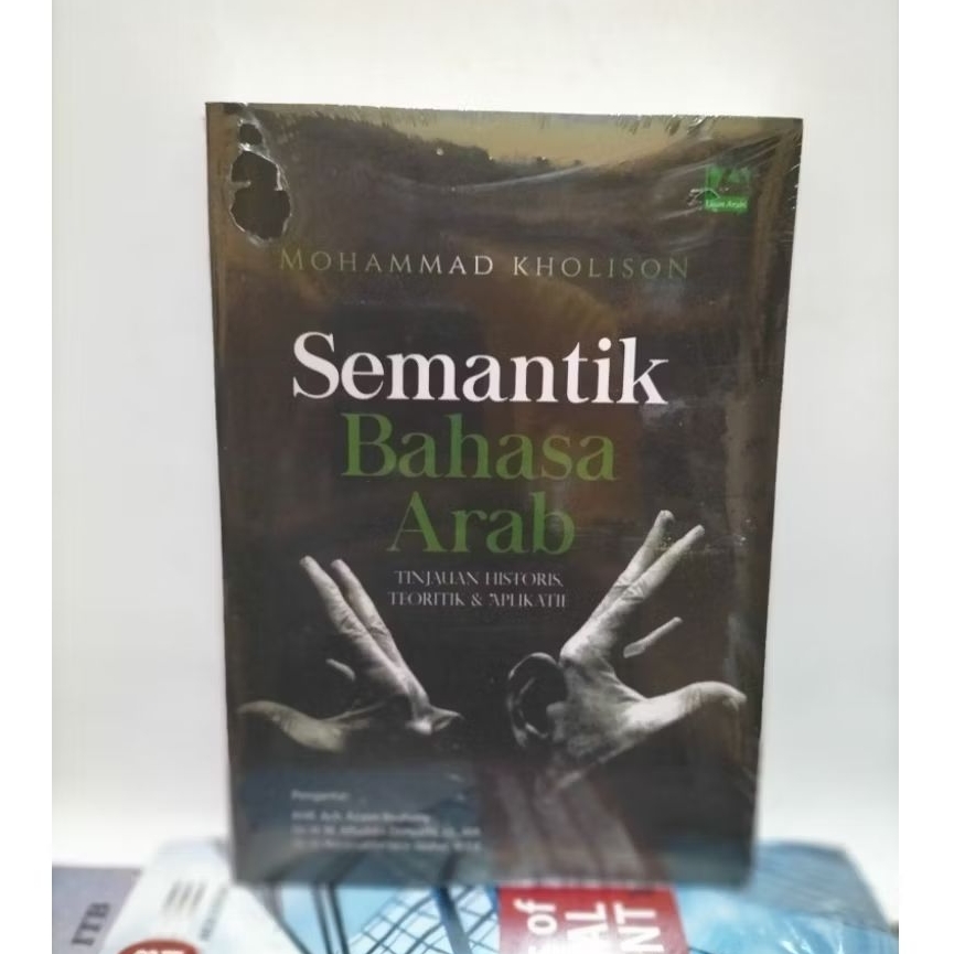 Buku semantik bahasa arab.oleh Muhamad kholison