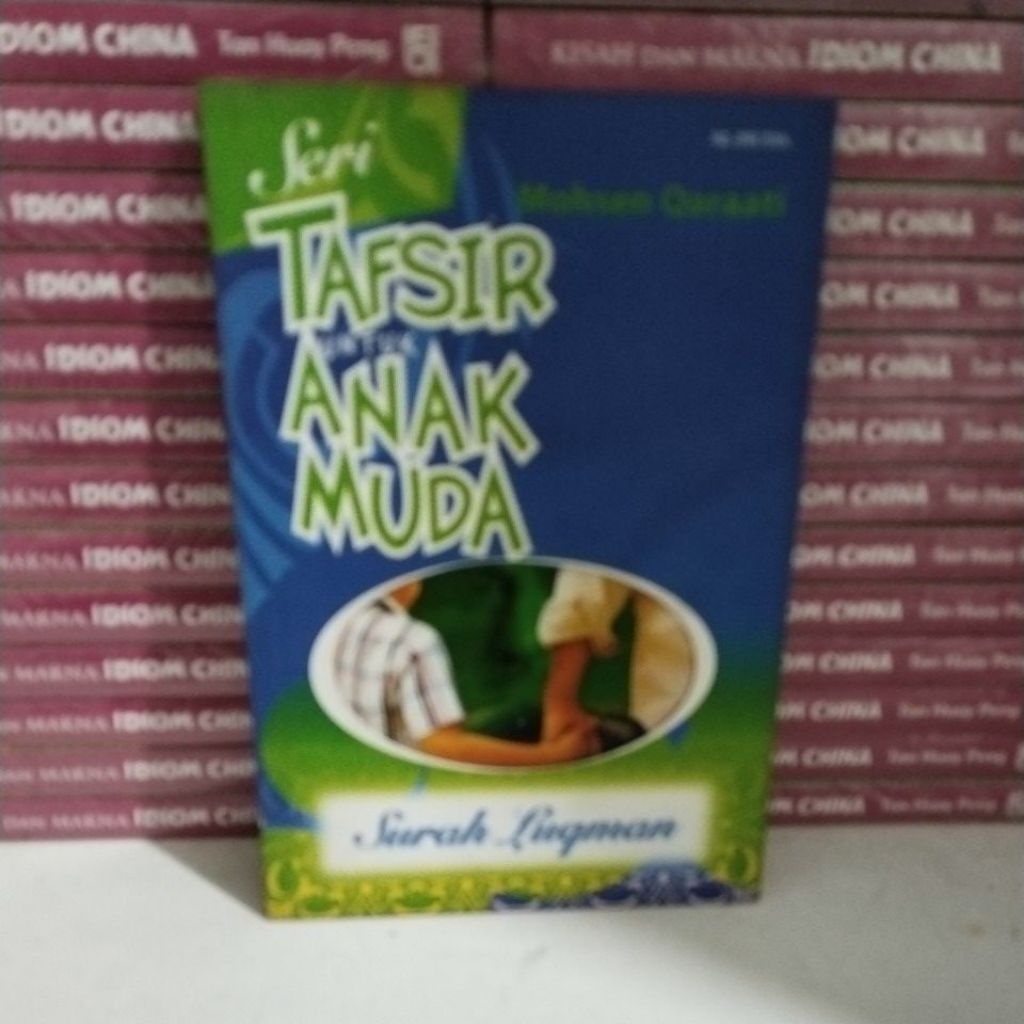 BUKU SERI TAFSIR UNTUK ANAK MUDA - SURAH LUQMAN