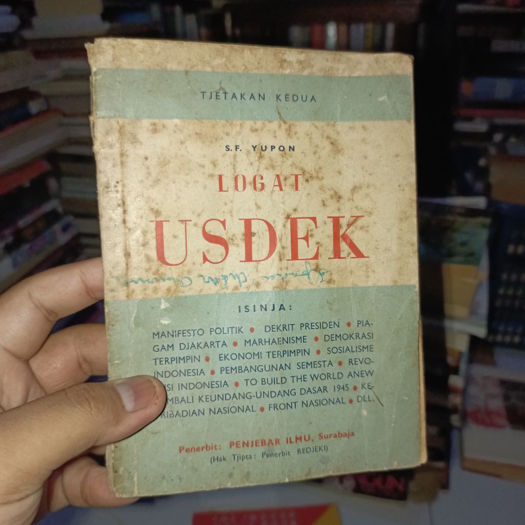 Logat USDEK (Undang-Undang Dasar 1945, Sosialisme Indonesia, Demokrasi Terpimpin, Ekonomi Terpimpin,