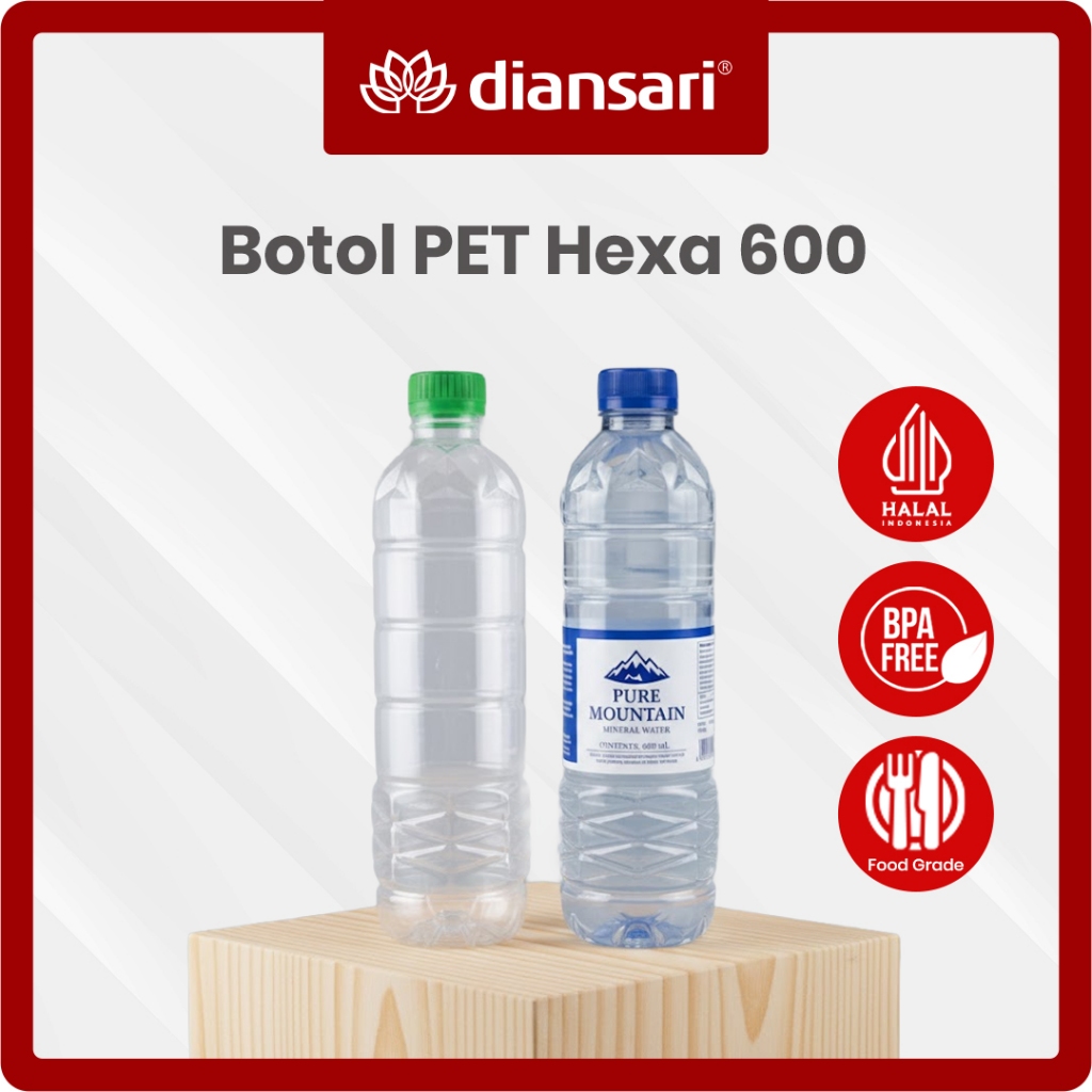 Botol PET Hexa 600 ml - Botol Aqua Plastik Tebal LN + Tutup 600 mili - DIANSARI