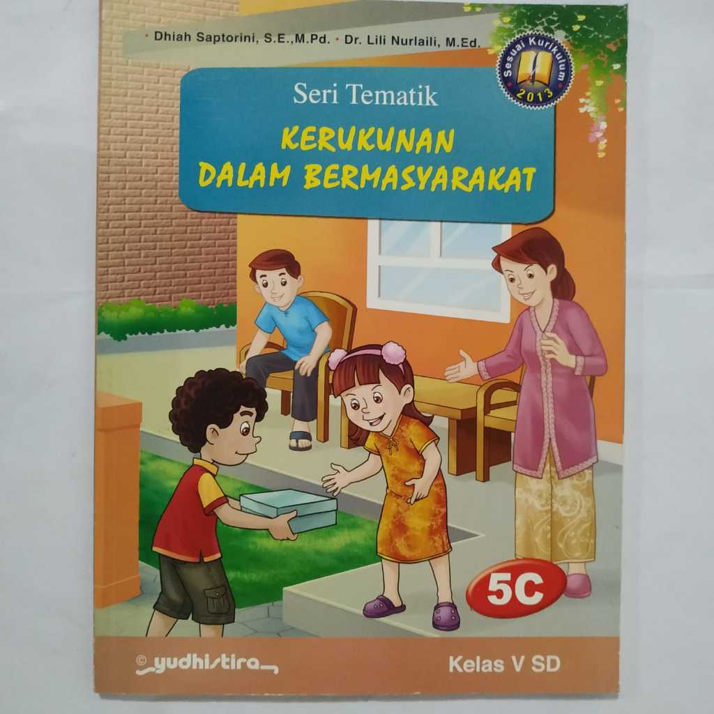 Buku Obral Seri Tematik KERUKUNAN DALAM BERMASYARAKAT 5C kelas V SD kurikulum 2013 - Dhiah Saptorini