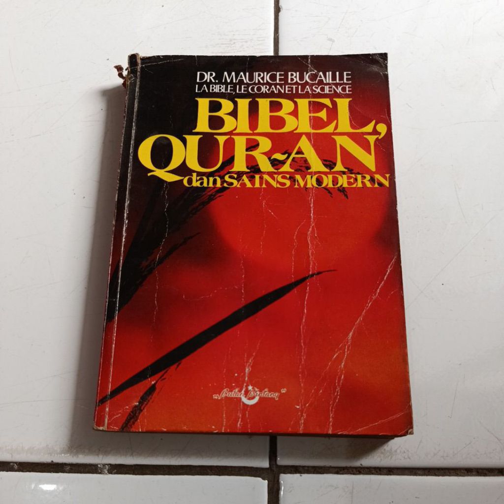 BUKU BIBEL, QUR'AN dan SAINS MODERN