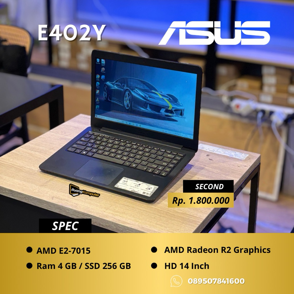 Laptop ASUS E402Y AMD E2-7015 RAM 4GB SSD 256GB HD 14 Inch Second Bergaransi