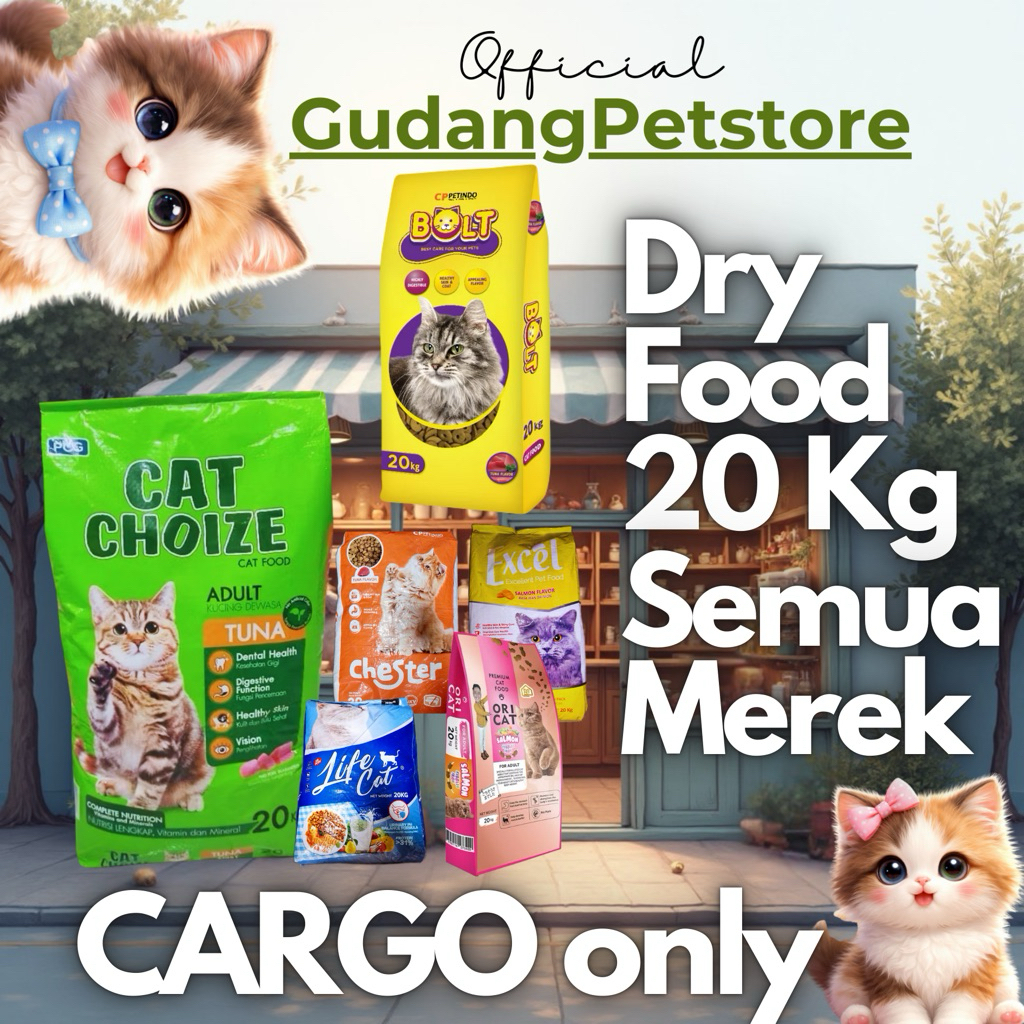 (CARGO): Makanan Kucing 20KG (karung) BOLT / EXCEL / CHESTER / ORICAT / LEZATO