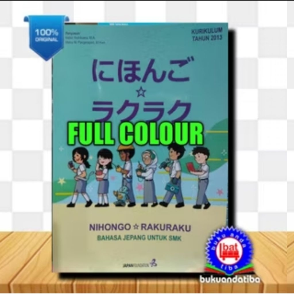 Buku Nihongo Rakuraku Bahasa Jepang Untuk SMK - Bahasa Jepang