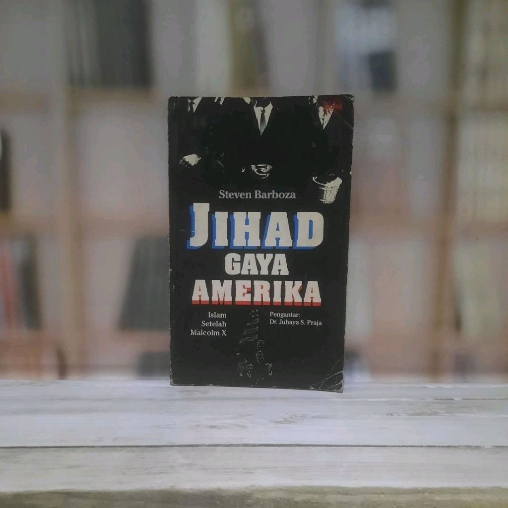 Jihad Gaya Amerika Islam Setelah Malcom X - Steven Barboza - Original