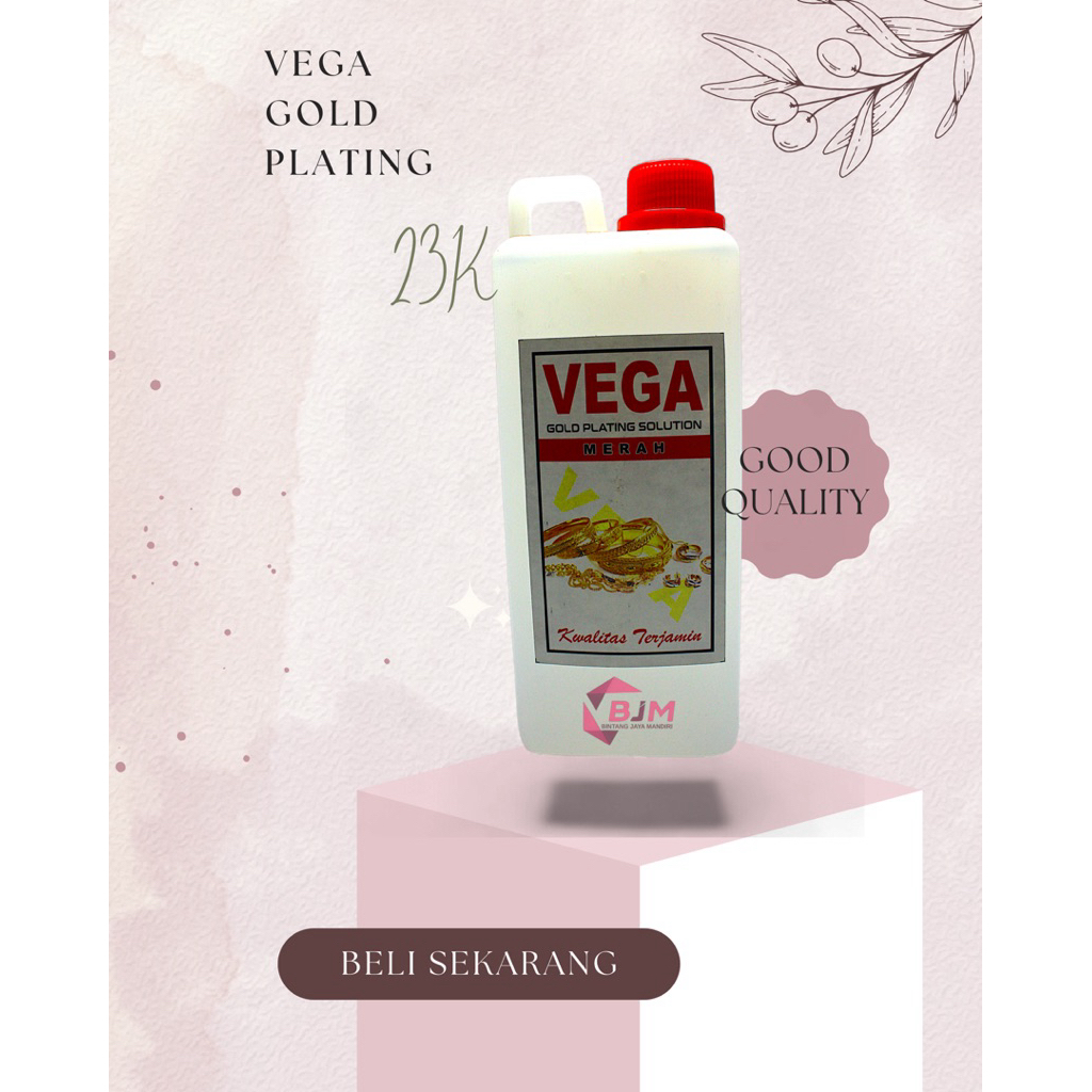 VEGA GOLD PLATING MERAH 23K ADALAH OBAT SEPUH EMAS