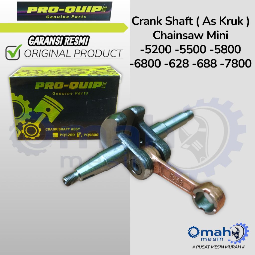 Crank Shaft As Kruk Chainsaw Senso Mini 5200 5500 5800 588 598 6800 628 688 7800 Merk PRO-QUIP LITE 